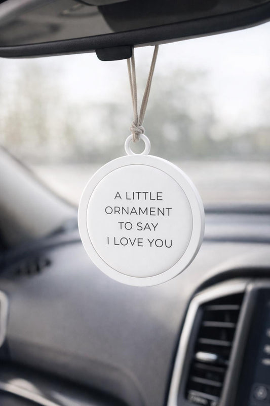 Personalized Car Hanging Ornament – Minimal Quote Tag – “A Little Ornament to Say I Love You” – Custom Text Available
