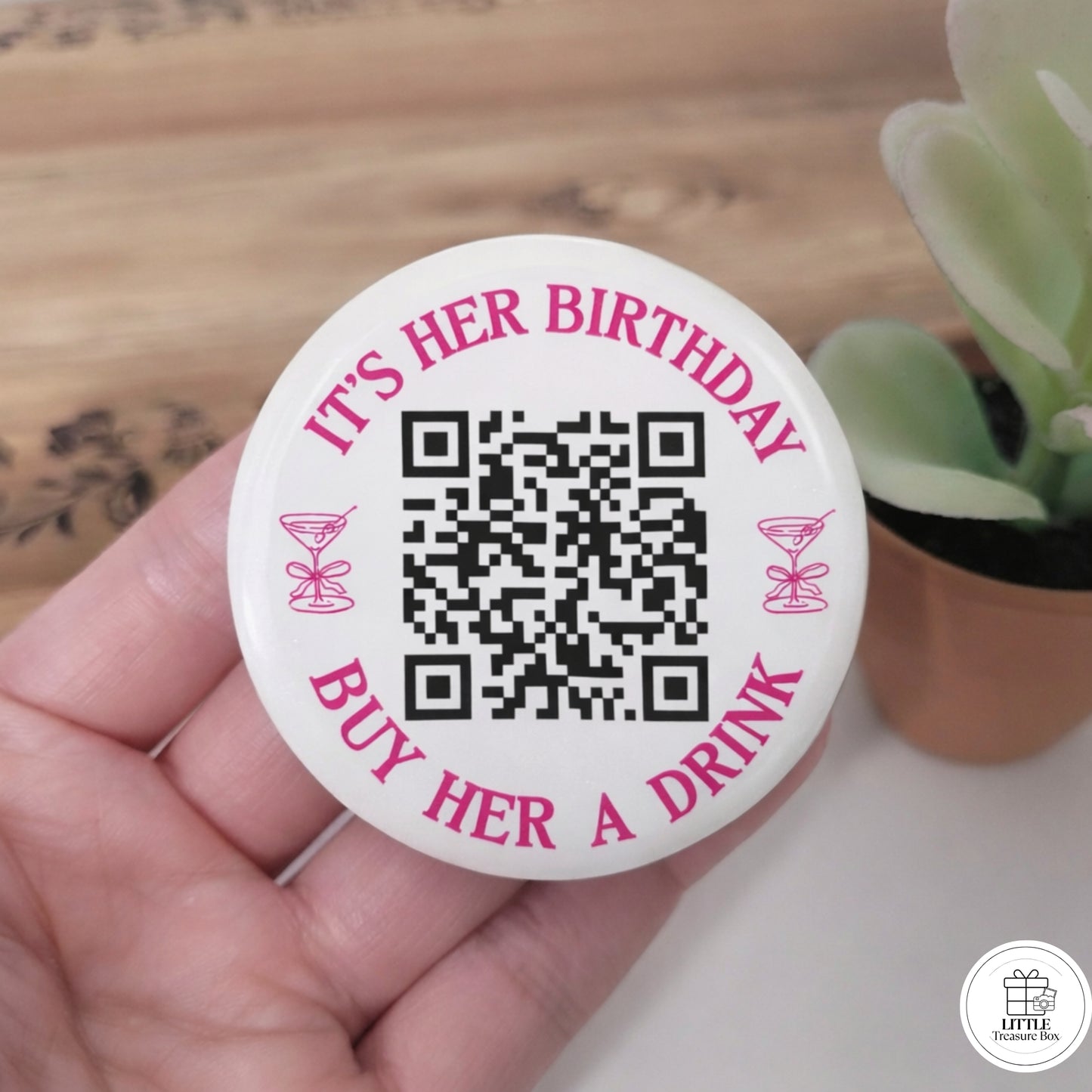 It's My Birthday Buy Me a Drink QR Code Button