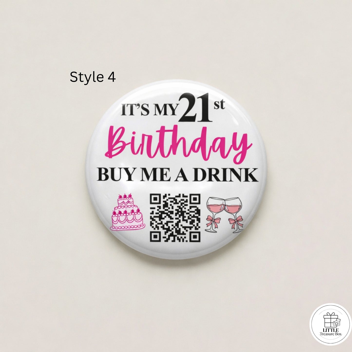 Birthday QR Code Button Pin – Buy Me a Shot Birthday Badge | Custom 58mm Birthday Pin | Party Favor, Bar Crawl, Bachelorette Gift