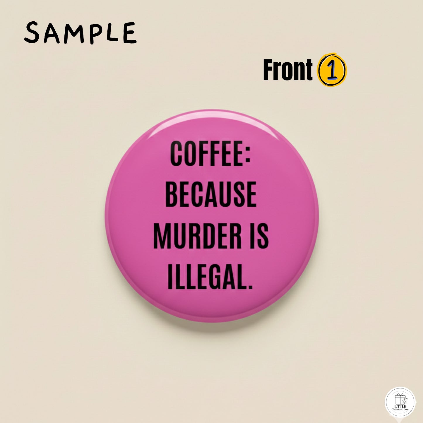 Custom Quote Gift | Magnet, Mirror, Pin, Keychain, or Bottle Opener