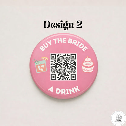 Buy Me a Drink QR Code Button – Bachelorette Party Bride Pin – Custom Wedding Shower Badge – Fun Bridal Party Accessory