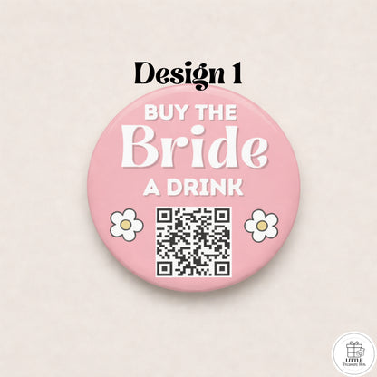 Buy Me a Drink QR Code Button – Bachelorette Party Bride Pin – Custom Wedding Shower Badge – Fun Bridal Party Accessory