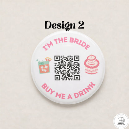Buy Me a Drink QR Code Button – Bachelorette Party Bride Pin – Custom Wedding Shower Badge – Fun Bridal Party Accessory