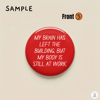 Custom Quote Gift | Magnet, Mirror, Pin, Keychain, or Bottle Opener