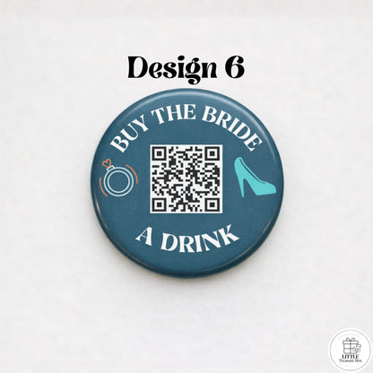 Buy Me a Drink QR Code Button – Bachelorette Party Bride Pin – Custom Wedding Shower Badge – Fun Bridal Party Accessory