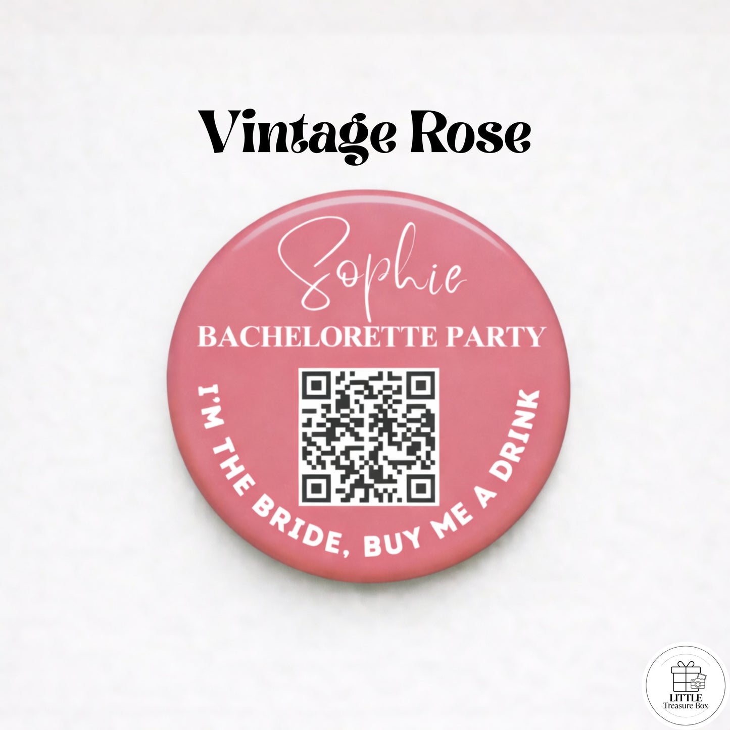 Personalized Bachelorette Party QR Code Button – Buy the Bride a Drink , I’m the Bride + Buy Me a Drink