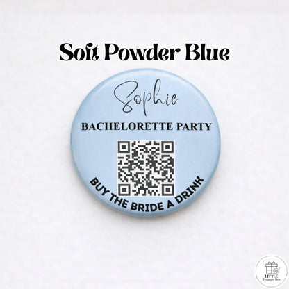 Personalized Bachelorette Party QR Code Button – Buy the Bride a Drink , I’m the Bride + Buy Me a Drink