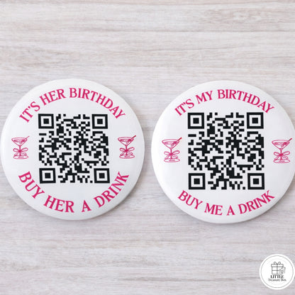 It's My Birthday Buy Me a Drink QR Code Button