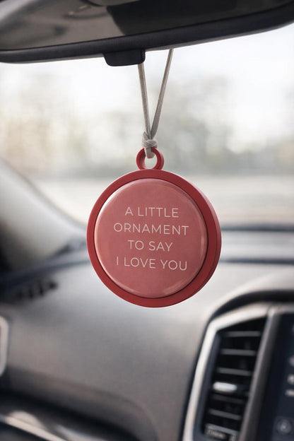 Personalized Car Hanging Ornament – Minimal Quote Tag – “A Little Ornament to Say I Love You” – Custom Text Available